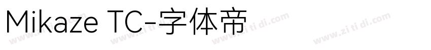 Mikaze TC字体转换